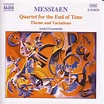 eClassical - Messiaen: Quartet for the End of Time / Theme and Variations