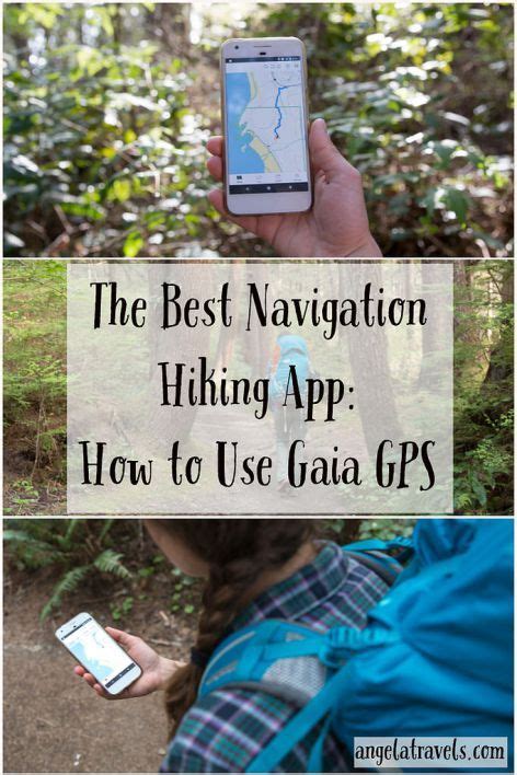 The Best Navigation App How To Use Gaia Gps Gps Navigation Gps