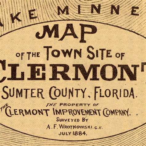 City Of Clermont Florida Map By Af Wrotnowski Circa 1884 24 X 30
