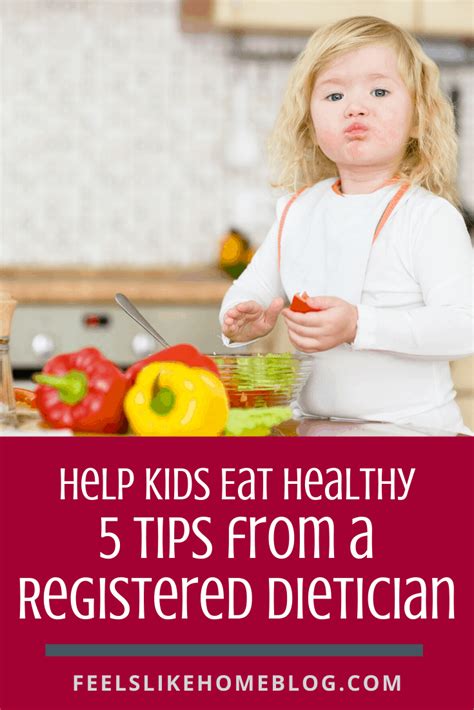 How To Help Your Kids Eat A Healthy Diet 5 Tips From A Registered