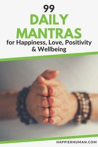 99 Daily Mantras To Live By For Happiness Life Satisfaction