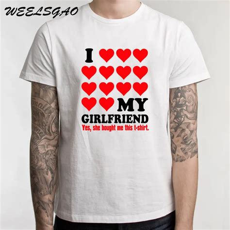 Weelsgao I Love My Girlfriend Letters Print Men T Shirt Casual Funny