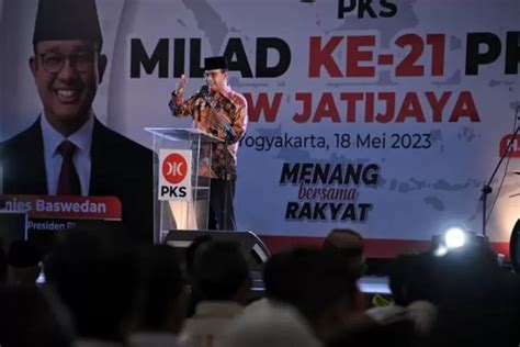 Hadiri Milad Pks Ke 21 Di Yogyakarta Anies Baswedan Bernostalgia