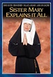 Sister Mary Explains It All image