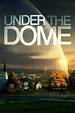 Under the Dome (TV Series 2013-2015) - Posters — The Movie Database (TMDB)