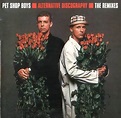 Pet Shop Boys - Alternative Discography - The Remixes (1995, CD) | Discogs