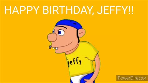 Happy Birthday Jeffy Youtube