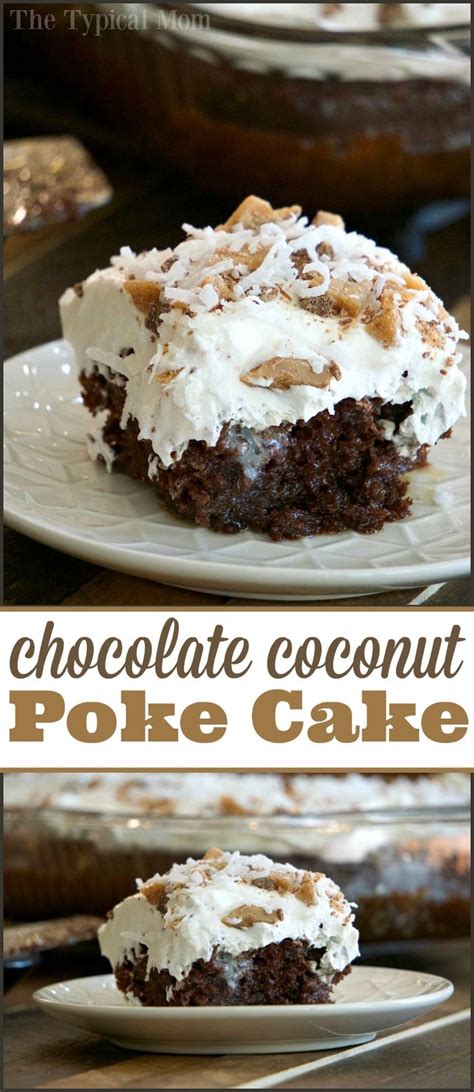 This Chocolate Coconut Cake Is Amazing The Best Chocolate Poke Cake