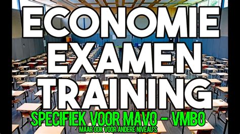 Economie Examen Training Vmbo Mavo Ook Voor Basis Kader En Havo
