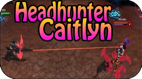 Headhunter Caitlyn Skin Spotlight League Of Legends Pre Release