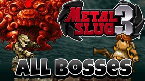 Metal Slug All Bosses Youtube