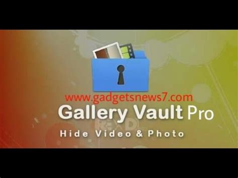 Gallery Vault Hide Video Photo Pro Youtube