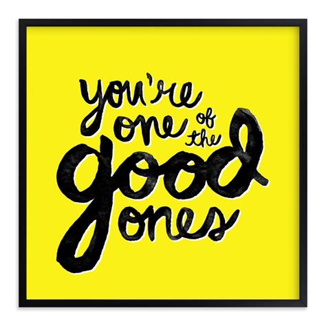 The Good Ones Wall Art Prints By Melissa Egan Of Pistols Minted
