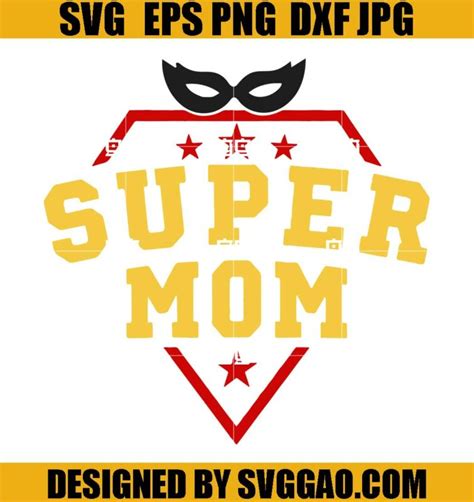 Super Mom Svg Superhero Mom Svg Mother Svg