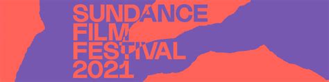 Sundance Film Festival 2021 Uncut