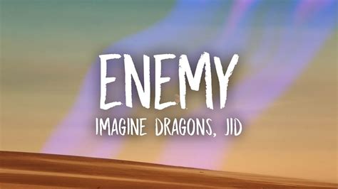 Imagine Dragons Jid Enemy Lyrics Youtube