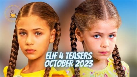 Elif Teasers October 2023 Youtube