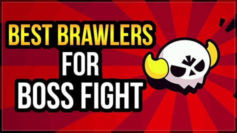 Best Brawlers For Boss Fight Boss Battle Ranking Brawl Stars Youtube
