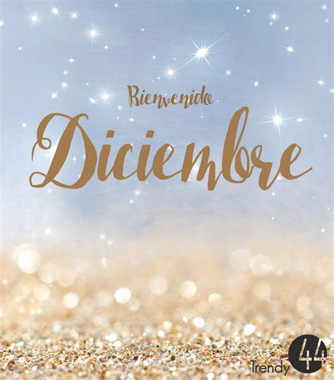 Bienvenido Diciembre Welcome December Trendy44 Blog Blogger Mes Trendy