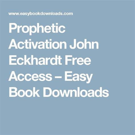 Prophetic Activation John Eckhardt Free Access Easy Book Downloads