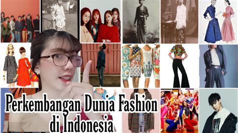 Sejarah Fashion Di Indonesia Indonesia Fashion The History Of