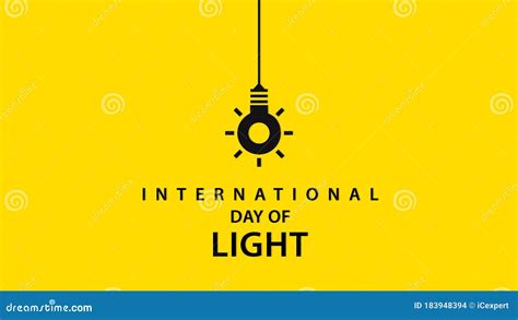 Día Internacional De La Luz Ilustración Del Vector Ilustración De