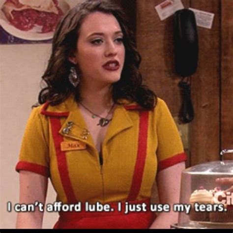 17 Best Images About 2 Broke Girls On Pinterest Funny Max Black And