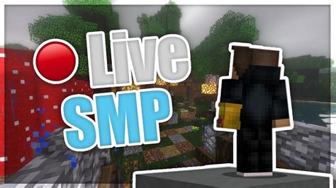 🔴live Playing Minecraft Smp With Fans🔴 Youtube