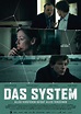 Filmplakat: System, Das - Alles verstehen heißt alles verzeihen (2011 ...