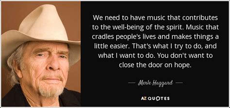 Top 25 Quotes By Merle Haggard Of 80 A Z Quotes