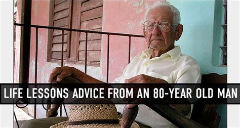 ‎life Lessons‬ Advice From An 80 Year Old Man Everyone Should Read Life