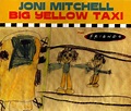Joni Mitchell - Big Yellow Taxi (CD, Maxi-Single) | Discogs