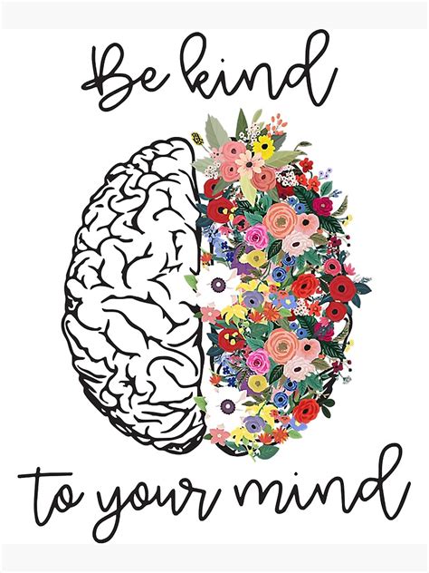 Be Kind To Your Mind Mental Health Awareness Poster For Sale By