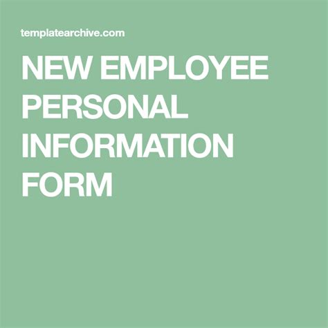 New Employee Personal Information Form New Employee Human Resources Person