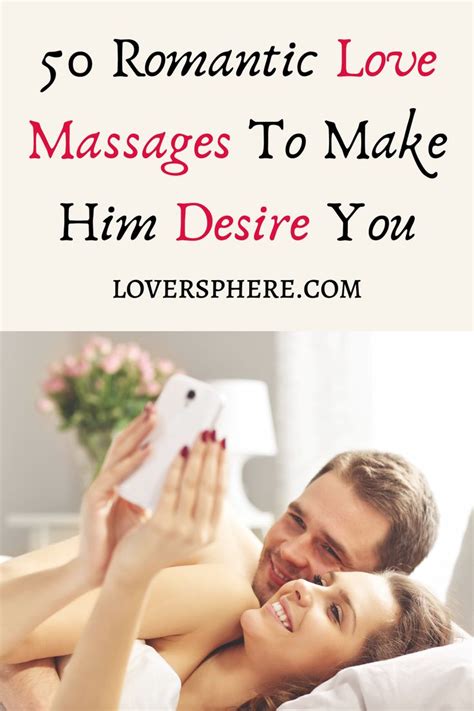 50 Romantic Love Massages To Make Him Desire You