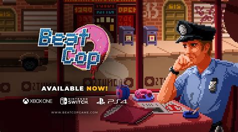 Beat Cop Console Edition Is Out On Switch Today Nintendosoup