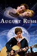 August Rush Pictures - Rotten Tomatoes