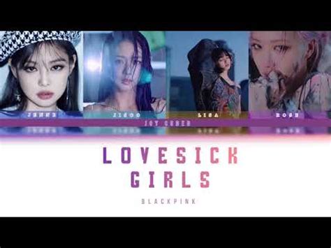 BLACKPINK Lovesick Girls Lyrics Han Rom ENG Color Coded Lyrics