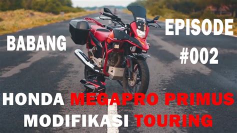 Modifikasi Honda Megapro Primus Dengan Konsep Motor Touring Youtube