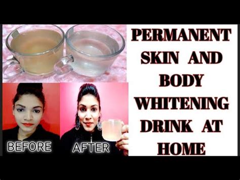 PERMANENT SKIN WHITENING DRINK AT HOME FULL BODY WHITENING DRINK AT HOME YouTube