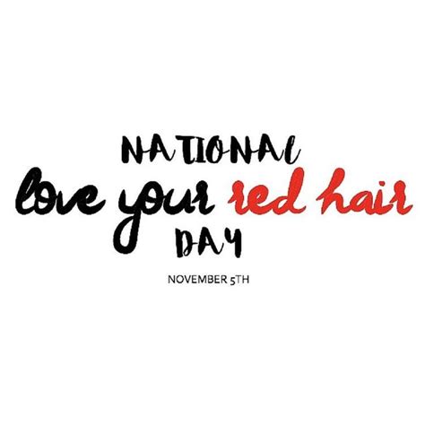 National Red Head Day 🙌🏻 Red Hair Quotes Red Hair Day Redhead Quotes