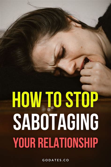 are you self sabotaging your relationship 10 ways to prevent it artofit