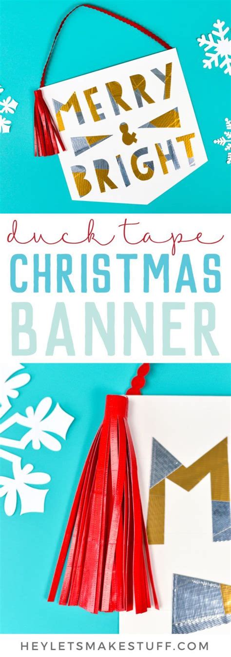 Diy Christmas Banner With Duck Tape Christmas Banner Diy Christmas