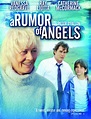 A Rumor of Angels - Where to Watch and Stream - TV Guide