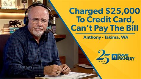 But, when it comes to ramsey's advice on credit and credit cards, that's where things start to get wacky. Charged $25,000 To Credit Card, Can't Pay The Bill | Dave ...