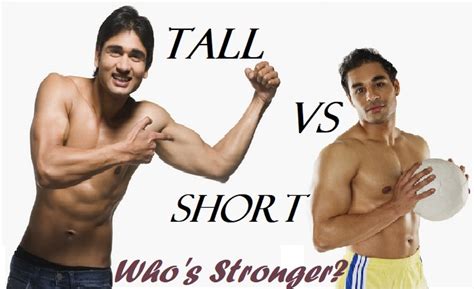 Are Taller People Stronger Than Shorter People People Living Tall