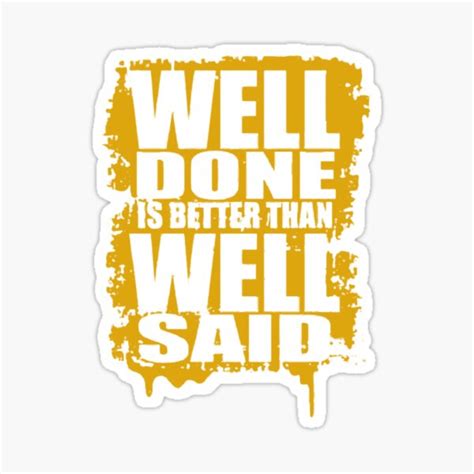Well Done Sticker By Knight1223 Redbubble