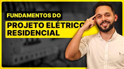 O Passo A Passo VocÊ Desenvolver Seus Projetos De InstalaÇÕes ElÉtricas