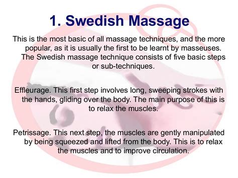1 Swedish Massage This Is The Most Basic Of All Massage Techniques And The More Popular
