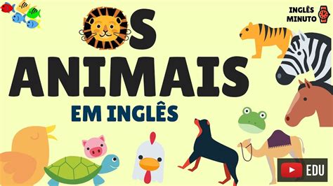 Nome De Animais Em Ingles